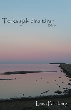 Torka själv dina tårar