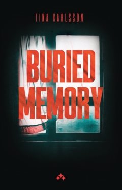 Buried Memory : Part Seven in The Falkenberg Murders
