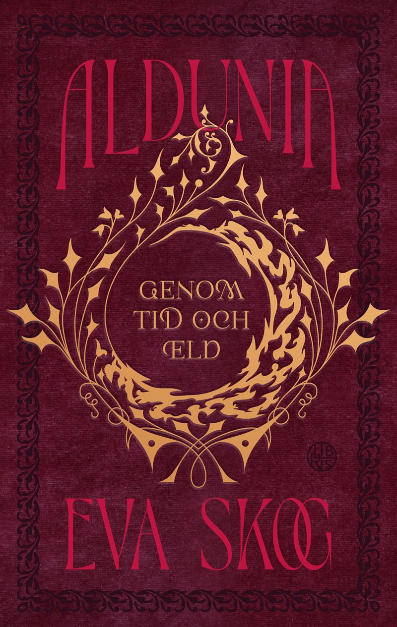 Aldunia : genom tid och eld
