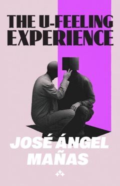 The U-Feeling Experience