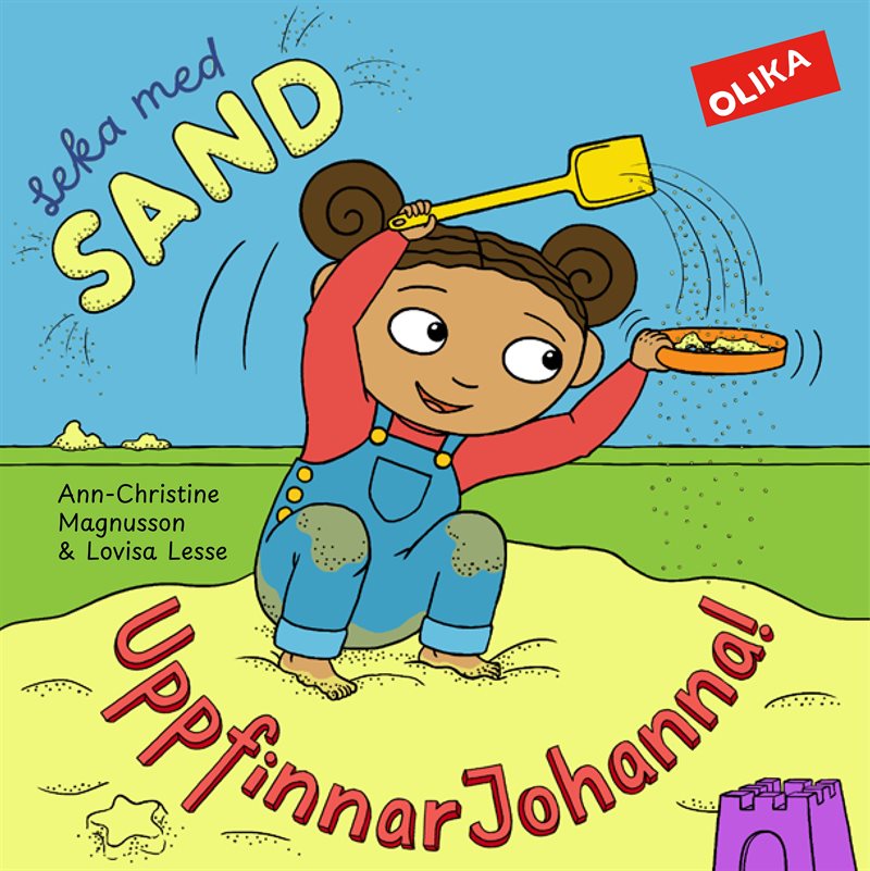 Leka med sand, UppfinnarJohanna!