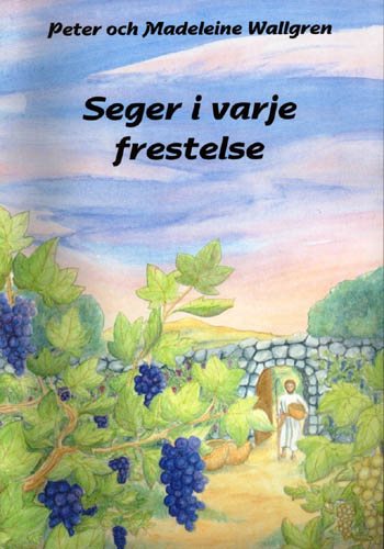 Seger i varje frestelse