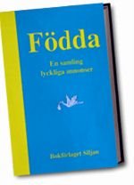 Födda - en samling lyckliga annonser