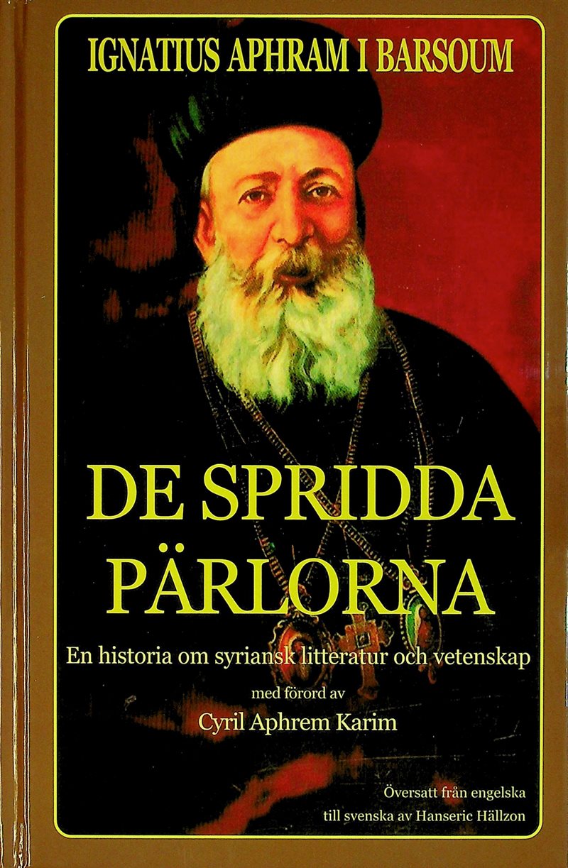 De spridda pärlorna : en historia om syriansk litteratur och vetenskap