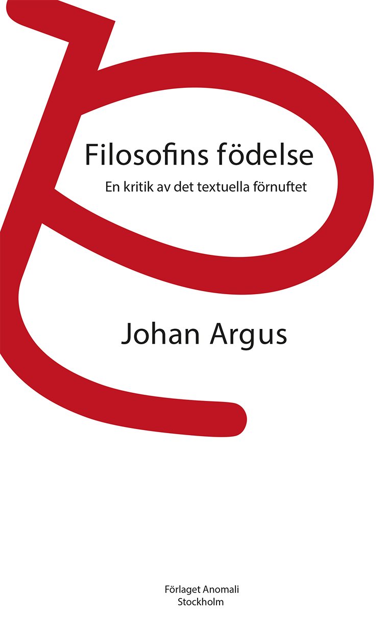 Filosofins födelse: En kritik av det textuella förnuftet