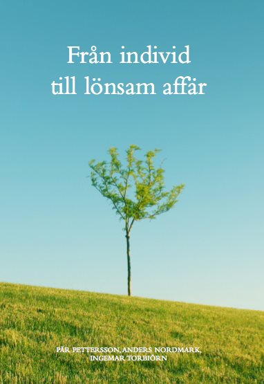 Från individ till lönsam affär