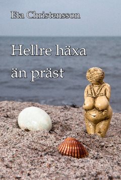 Hellre häxa än präst