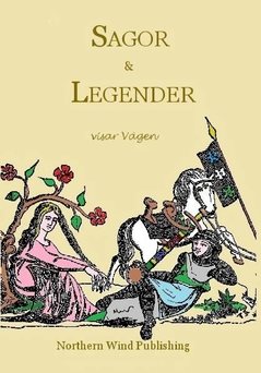 Sagor & Legender :  visar Vägen