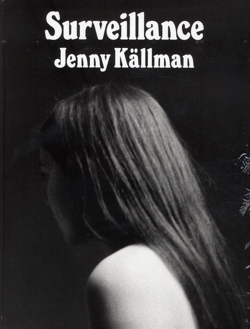 Surveillance Jenny Källman