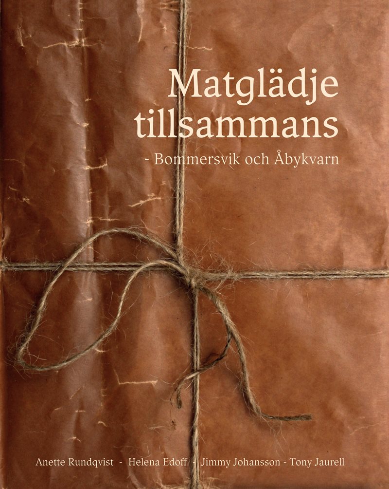 Matglädje tillsammans - Bommersvik och Åbykvarn