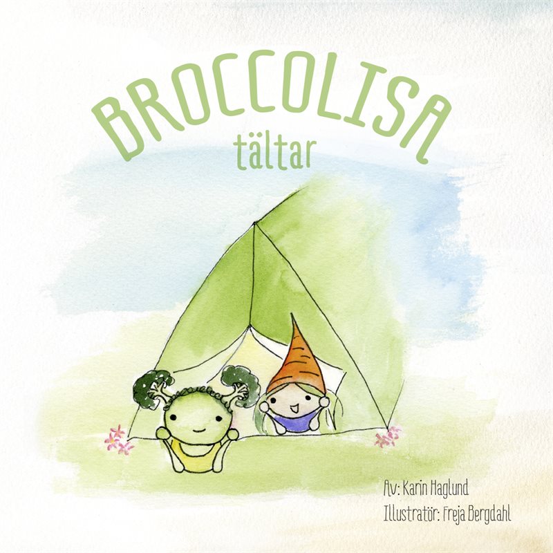 BroccoLisa tältar