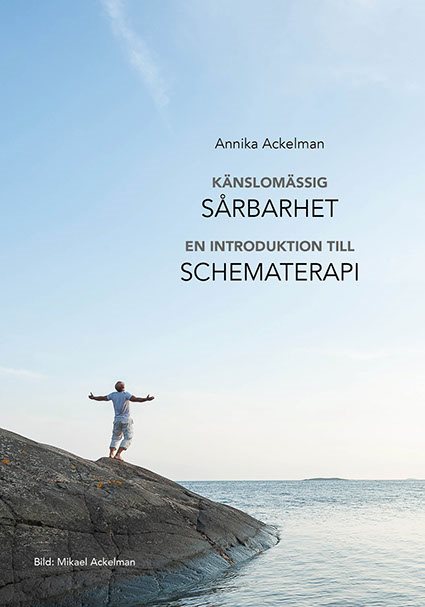 Känslomässig sårbarhet : en introduktion till schematerapi