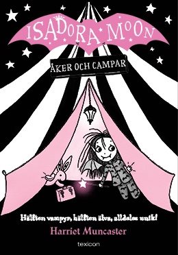 Isadora Moon åker och campar