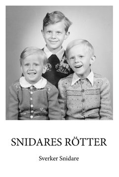 Snidares rötter : en släktbok