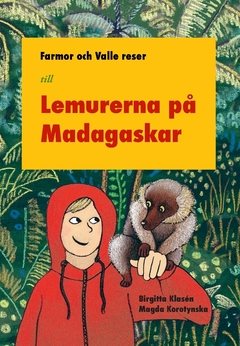 Farmor och Valle reser till Madagaskar