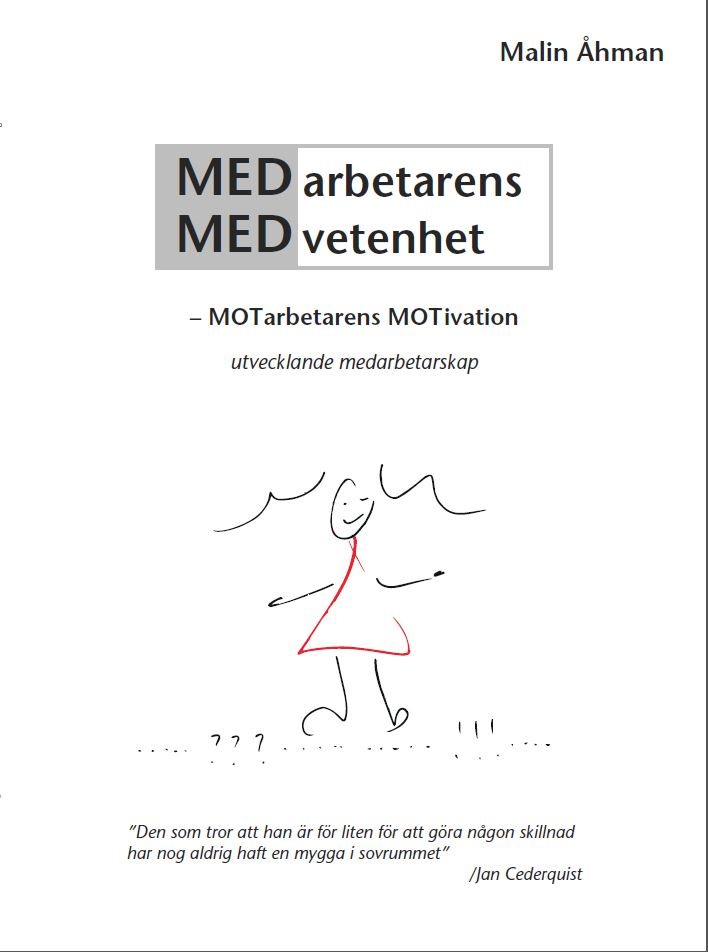 Medarbetarens medvetenhet - motarbetarens motivation