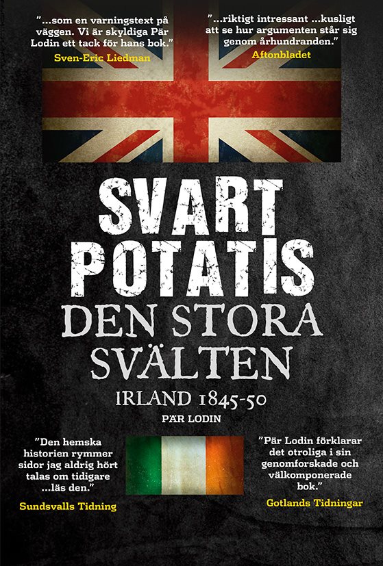 Svart Potatis : den stora svälten, Irland 1845-50