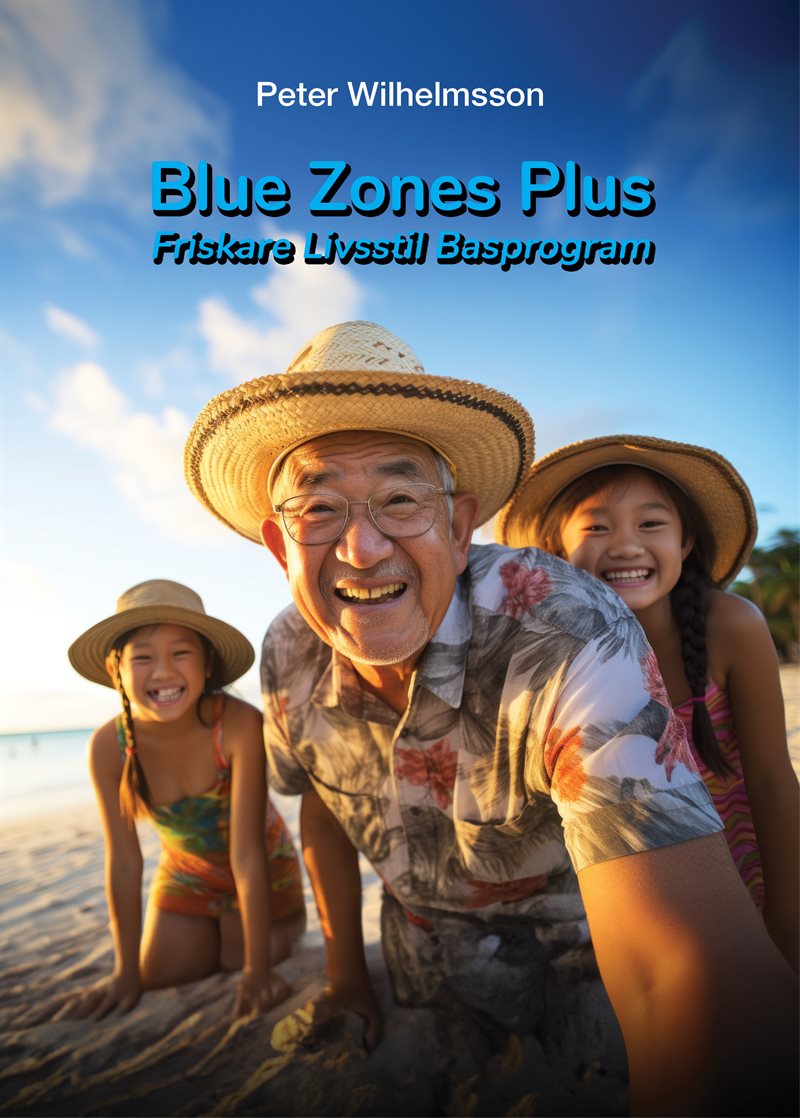 Blue zones plus : friskare livsstil basprogram