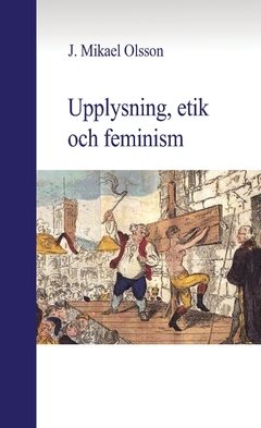 Upplysning, etik och feminism