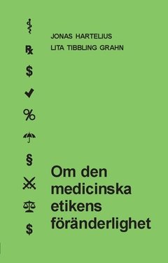 Om den medicinska etikens föränderlighet