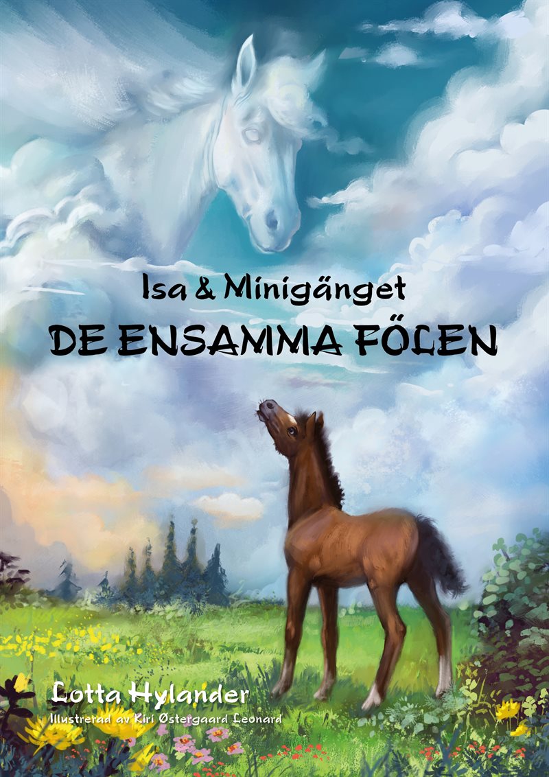 De ensamma fölen