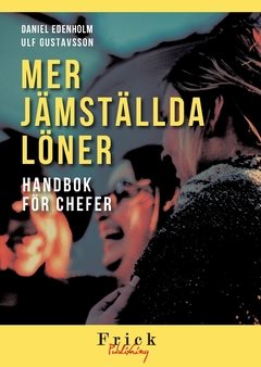 Mer Jämställda löner : handbok för chefer