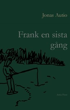 Frank en sista gång