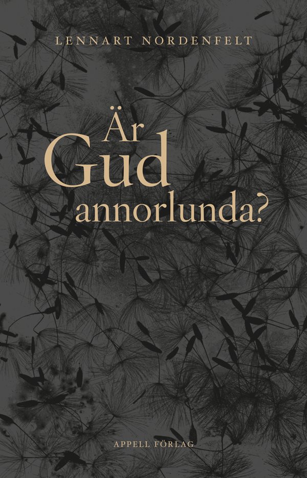 Är Gud annorlunda?