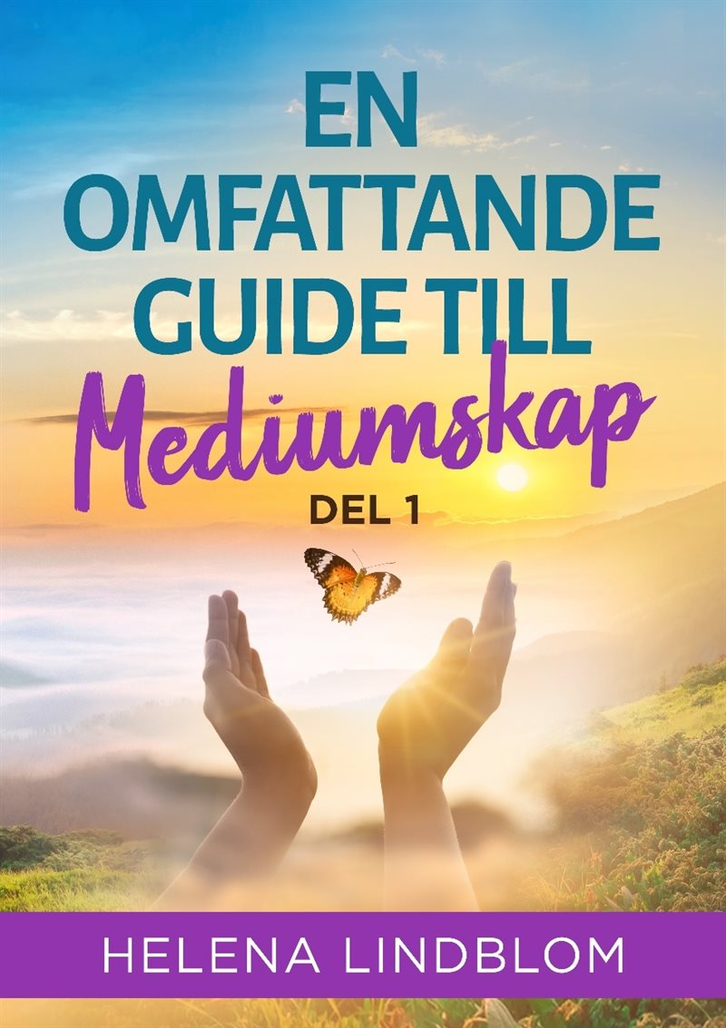 En omfattande guide till mediumskap. Del 1