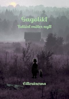 Sagolikt - Tidlöst möter nytt