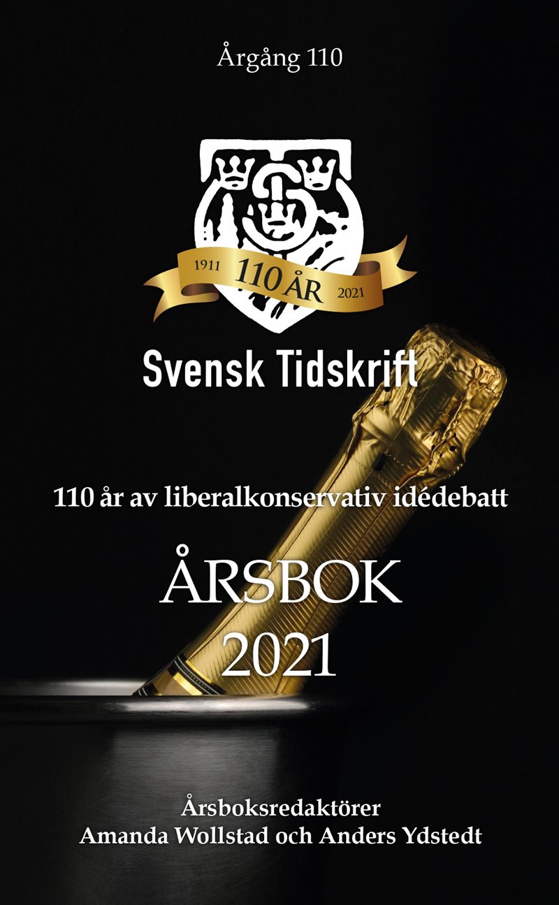 110 år av liberalkonservativ idédebatt - Svensk Tidskrifts årsbok 2021