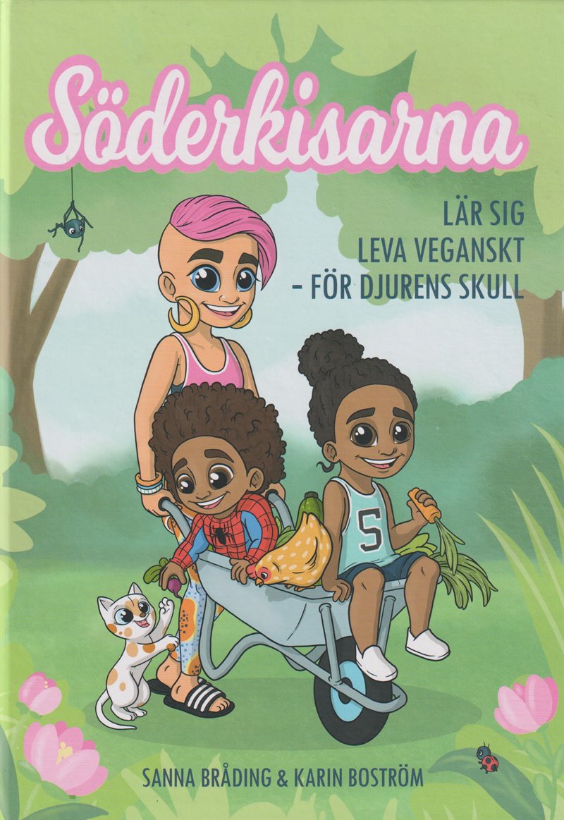 Söderkisarna lär sig leva veganskt : för djurens skull