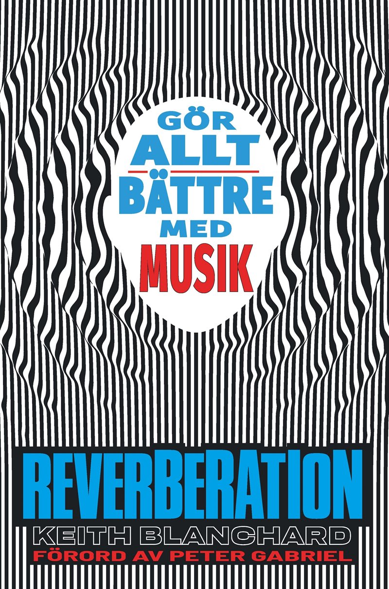 Reverberation : gör allt bättre med musik