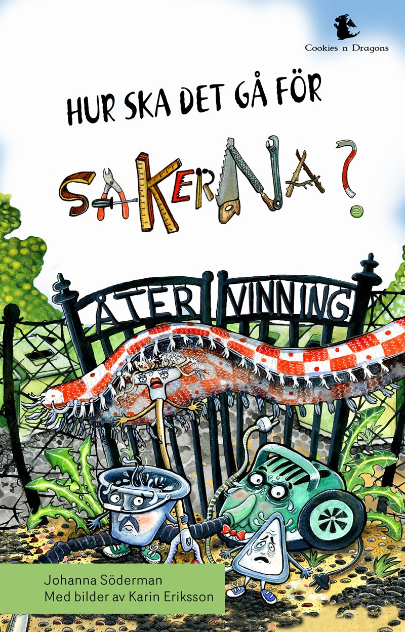 Hur ska det gå för sakerna?