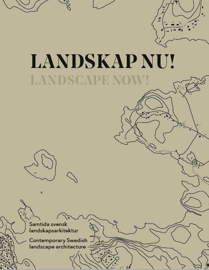 Landskap nu! / Landscape now!