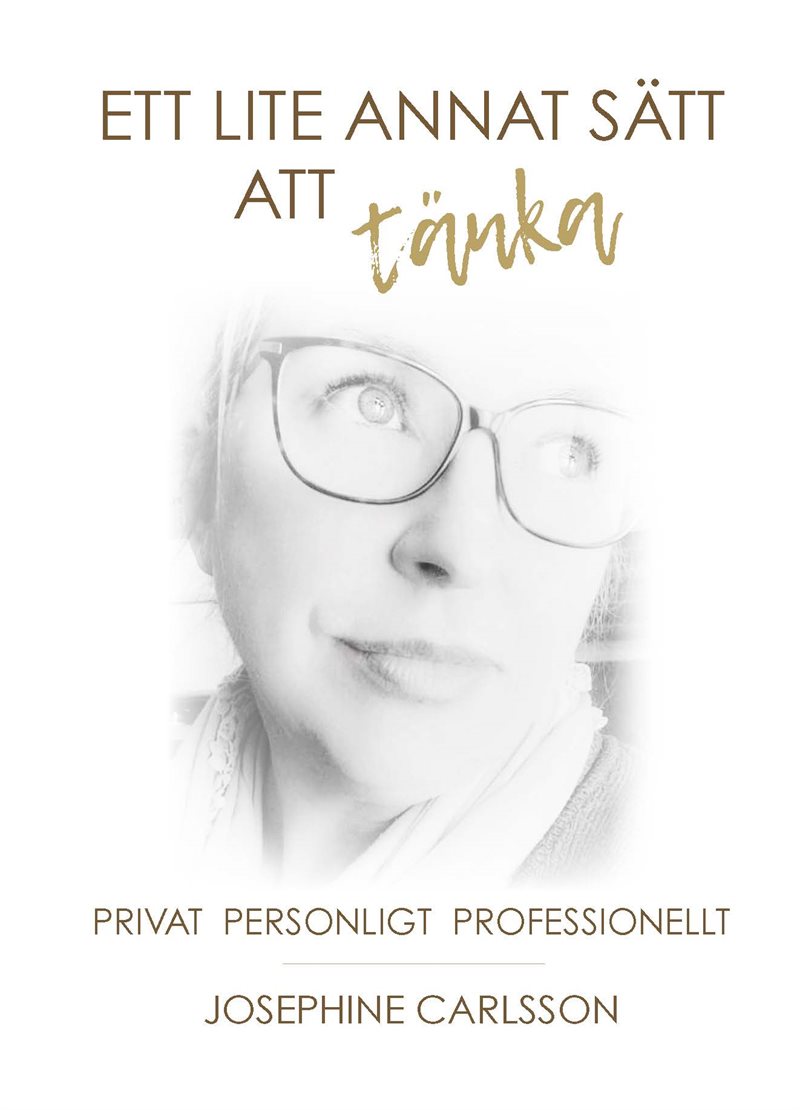 Ett lite annat sätt att tänka : privat och professionellt