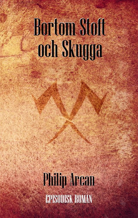 Bortom stoft och skugga