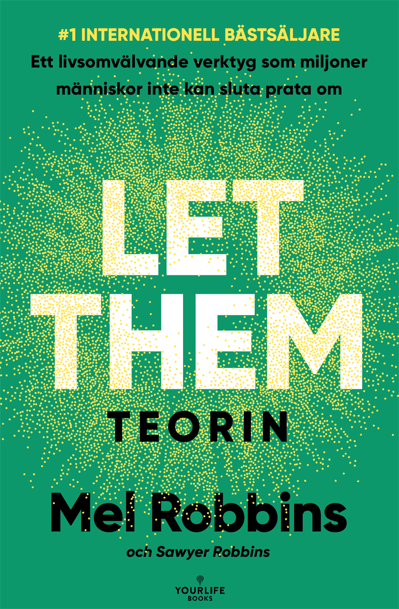 LET THEM-TEORIN (Svensk utgåva)