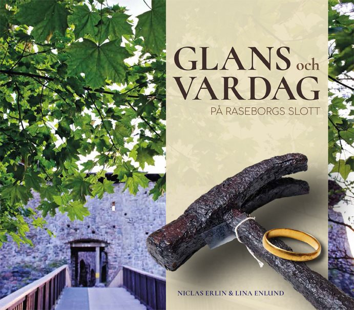 Glans och vardag på Raseborgs slott