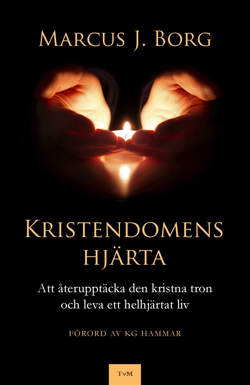 Kristendomens hjärta - Att återupptäcka den kristna tron och leva ett helhjärtat liv