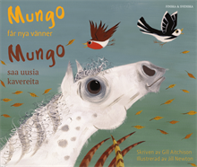 Mungo får nya vänner (finska och svenska)