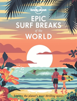 Lonely Planet Epic Surf Breaks of the World