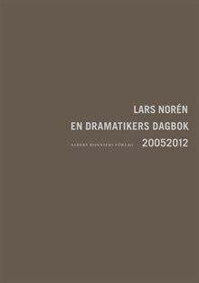 En dramatikers dagbok 2005-2012