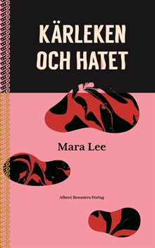 Kärleken och hatet