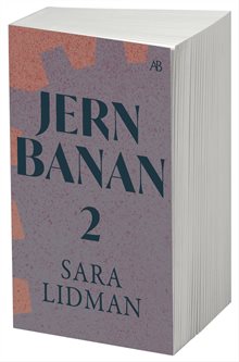 Jernbanan vol. 2, Den underbare mannen ; Järnkronan ; Lifsens rot ; Oskuldens minut