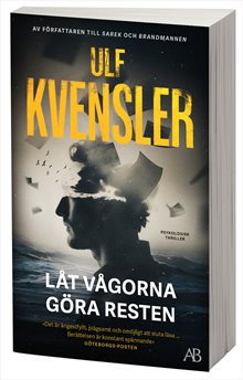 Låt vågorna göra resten