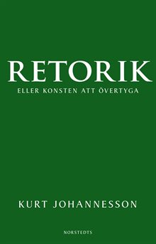 Retorik eller konsten att övertyga