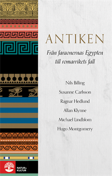 Antiken : från faraonernas Egypten till romarrikets fall