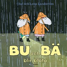 Bu och Bä blir blöta