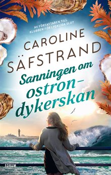 Sanningen om ostrondykerskan